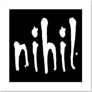 Nihil Posters and Art